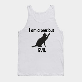 I am a precious evil cute cat t-shirt Tank Top